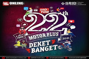 Keren abis, MOTOR Plus ulang tahun ke-22, sambil seru-seruan riding bro!